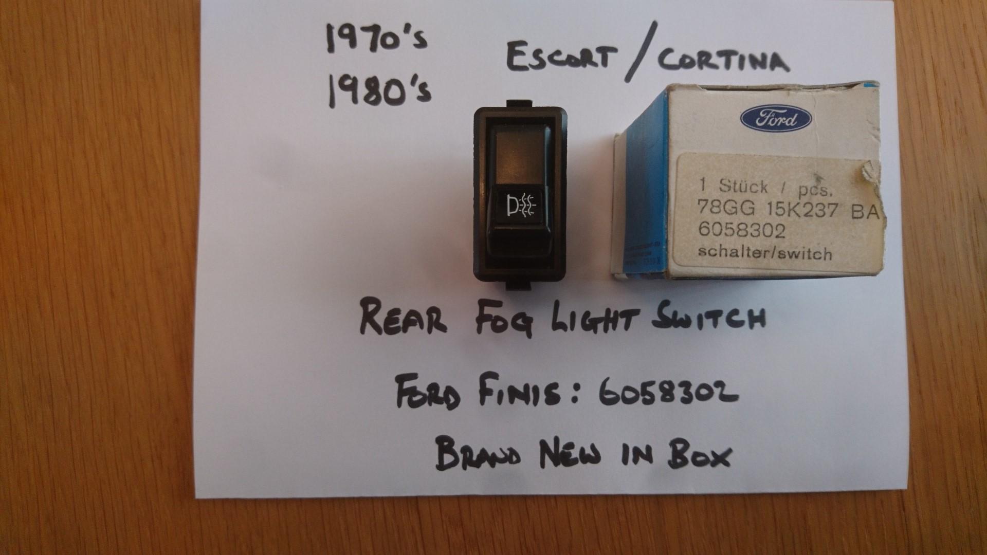 Escort / Cortina Rear Fog Light Switch - Ford Escort Club - Ford Owners  Club - Ford Forums